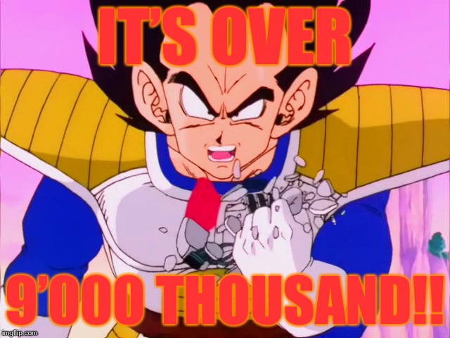 IT’S OVER 9’000 THOUSAND!! | made w/ Imgflip meme maker