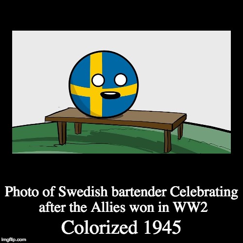 hEh | image tagged in funny,demotivationals,ww2,colorized,memes,polandball | made w/ Imgflip demotivational maker
