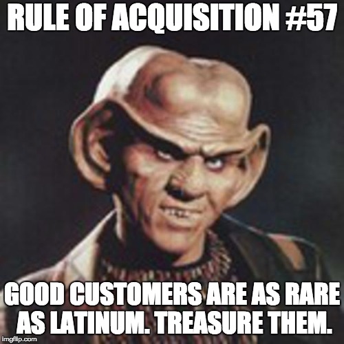 TREASURE THEM. image tagged in ferengi rules of acquisition,star trek,ds9 m...