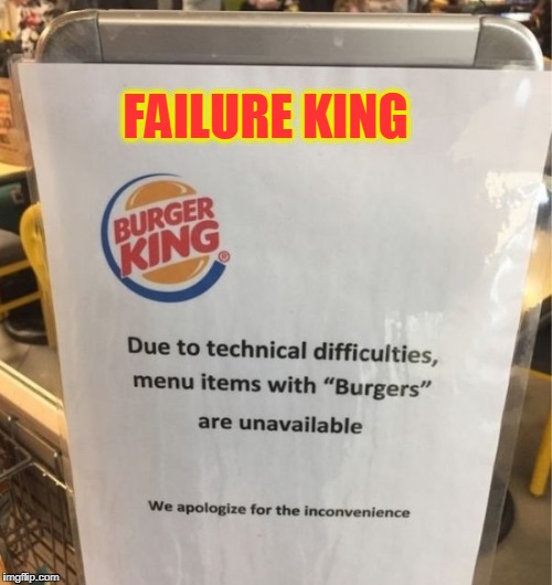Vegan Burger | FAILURE KING | image tagged in burger king,epic fail,kings,vegan | made w/ Imgflip meme maker