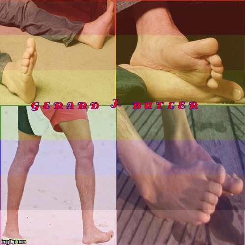 Feet Of A King! | image tagged in google images,yahoo,memes,feet,gerard butler,google search | made w/ Imgflip meme maker