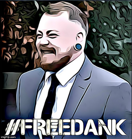 #FREEDANK | image tagged in dankula | made w/ Imgflip meme maker