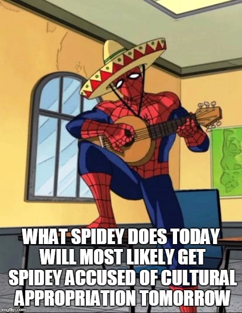 Another spideystrip | WHAT SPIDEY DOES TODAY WILL MOST LIKELY GET SPIDEY ACCUSED OF CULTURAL APPROPRIATION TOMORROW | image tagged in memes,funny,marvel,spiderman,spideystrips,ultimate spiderman | made w/ Imgflip meme maker