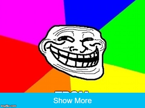 Trolling! | . | image tagged in troll,troll face,troll face colored,trolls | made w/ Imgflip meme maker