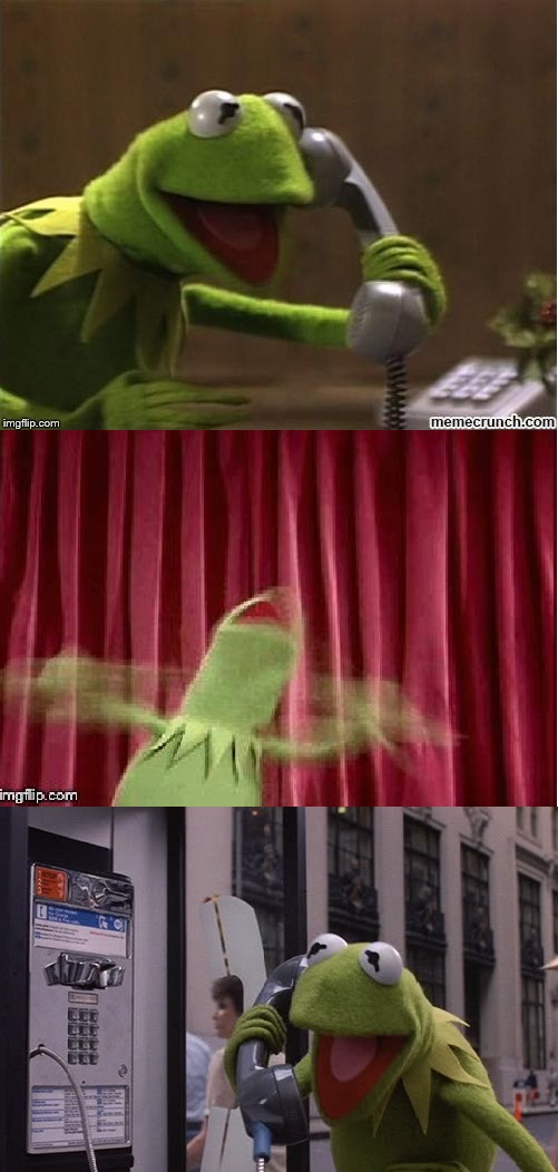 Kermit Muppet Show Calls Blank Meme Template