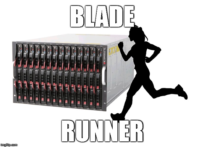 BLADE; RUNNER | image tagged in blade,runner,blade runner | made w/ Imgflip meme maker