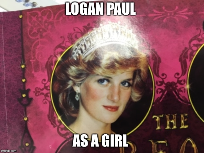 LOGAN PAUL; AS A GIRL | image tagged in comedy | made w/ Imgflip meme maker