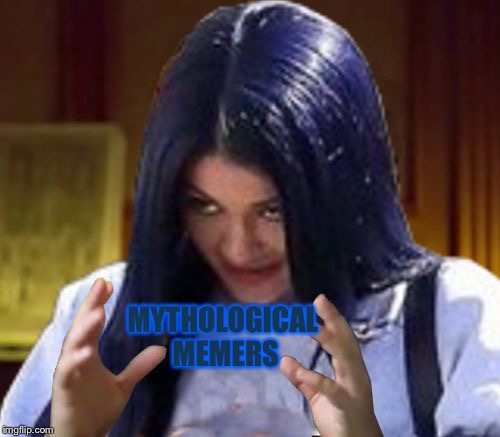 Kylie Aliens | MYTHOLOGICAL MEMERS | image tagged in kylie aliens | made w/ Imgflip meme maker