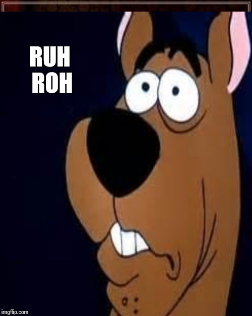 RUH ROH | made w/ Imgflip meme maker
