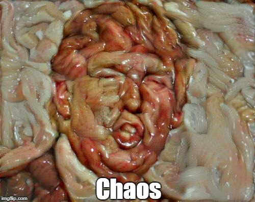 Chaos | made w/ Imgflip meme maker