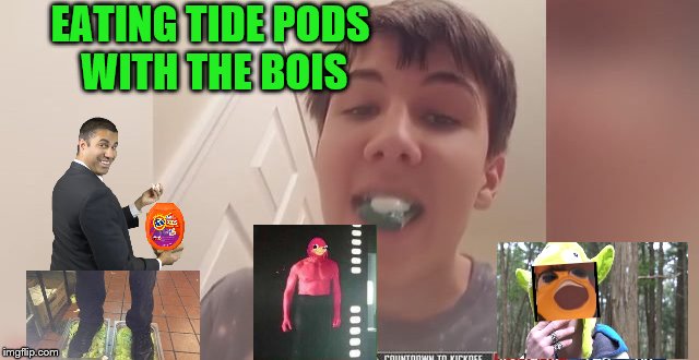 "What to expect"- Dead Memes Week, A thecoffeemaster and SilicaSandwich event, March 23-29 | EATING TIDE PODS WITH THE BOIS | image tagged in memes,dead memes,dead memes week | made w/ Imgflip meme maker