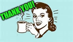 cheers with coffee | THANK YOU! | image tagged in cheers with coffee | made w/ Imgflip meme maker