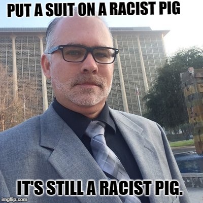 White supremacist | PUT A SUIT ON A RACIST PIG; IT'S STILL A RACIST PIG. | image tagged in pig | made w/ Imgflip meme maker