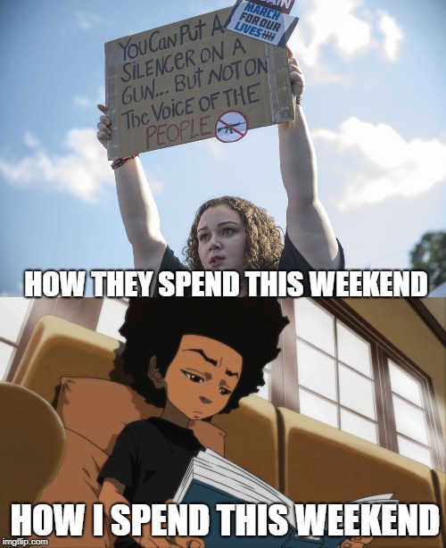 HOW THEY SPEND THIS WEEKEND; HOW I SPEND THIS WEEKEND | image tagged in memes | made w/ Imgflip meme maker