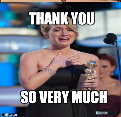 THANK YOU SO VERY MUCH | made w/ Imgflip meme maker