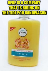 "Mouthwatering" Shampoo | HERE IS A COMPANY THAT IS RIDING ON THE TIDE POD BANDWAGON | image tagged in tide pods,eat,drink,yum,memes,funny | made w/ Imgflip meme maker