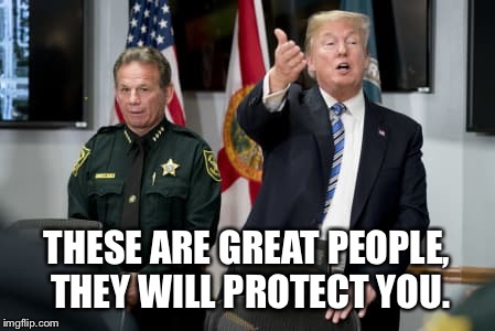 Sheriff Israel with Donald Trump  | THESE ARE GREAT PEOPLE, THEY WILL PROTECT YOU. | image tagged in sheriff israel with donald trump | made w/ Imgflip meme maker