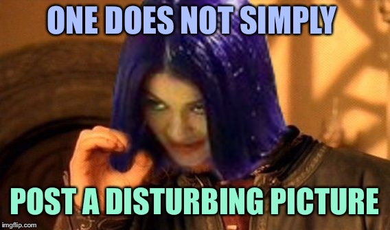 Kylie Does Not Simply | ONE DOES NOT SIMPLY POST A DISTURBING PICTURE | image tagged in kylie does not simply | made w/ Imgflip meme maker