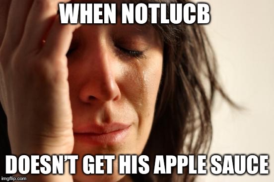 NotLucB’s applesauce  | image tagged in apples,luc | made w/ Imgflip meme maker