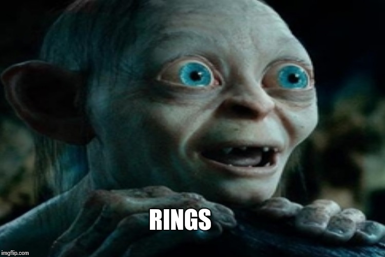 RINGS | made w/ Imgflip meme maker