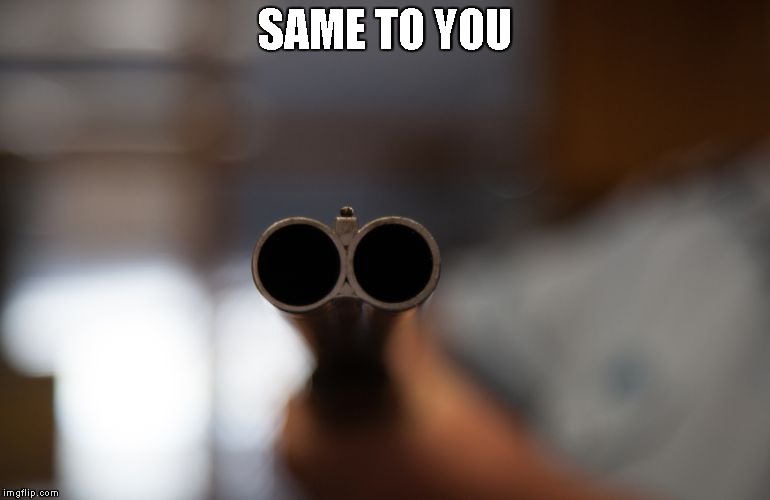 SAME TO YOU | made w/ Imgflip meme maker