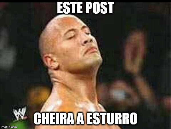 ESTE POST; CHEIRA A ESTURRO | made w/ Imgflip meme maker