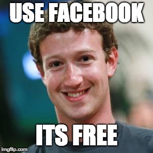 Mark Zuckerberg | USE FACEBOOK; ITS FREE | image tagged in mark zuckerberg | made w/ Imgflip meme maker