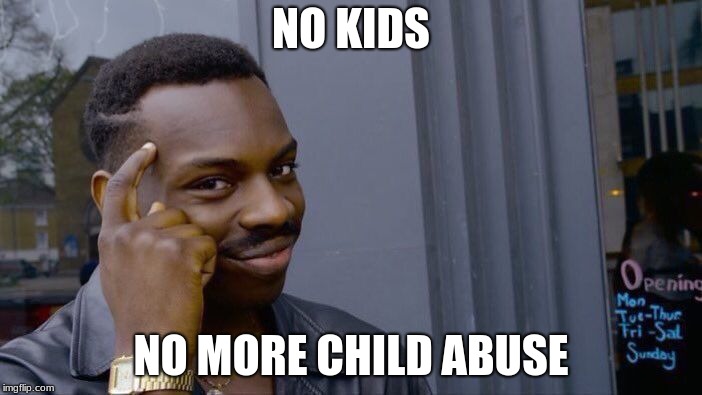 Image result for no to child buse meme