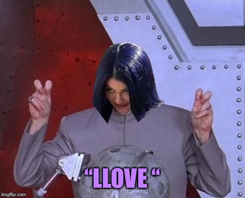 Dr Evil Mima | “LLOVE “ | image tagged in dr evil mima | made w/ Imgflip meme maker
