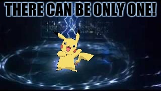 THERE CAN BE ONLY ONE! | made w/ Imgflip meme maker