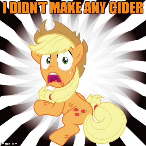 I DIDN'T MAKE ANY CIDER | made w/ Imgflip meme maker