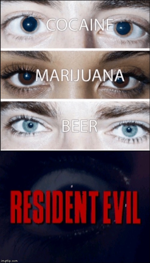 Good old Resident Evil! Now excuse me,I must eat a Jill Sandwitch | image tagged in memes,cocaine marijuana beer,resident evil,powermetalhead,horror,video games | made w/ Imgflip meme maker