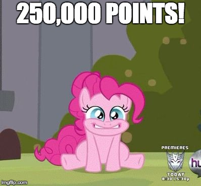 Thank you everypony! My Little Pony meme week, March 24-31! An amazing xanderbrony event! | 250,000 POINTS! | image tagged in excited pinkie pie,memes,points,my little pony meme week,xanderbrony | made w/ Imgflip meme maker