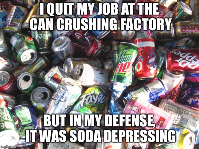 Soda Depressing | image tagged in so depressing | made w/ Imgflip meme maker