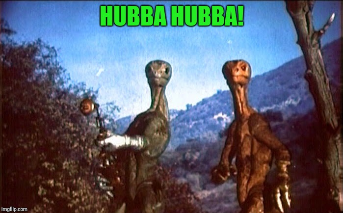 HUBBA HUBBA! | made w/ Imgflip meme maker