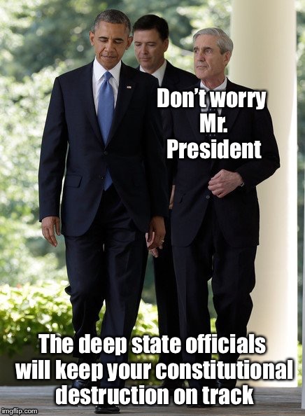 Deep State politics | . | image tagged in memes,deep state,mueller,liberals,comey | made w/ Imgflip meme maker