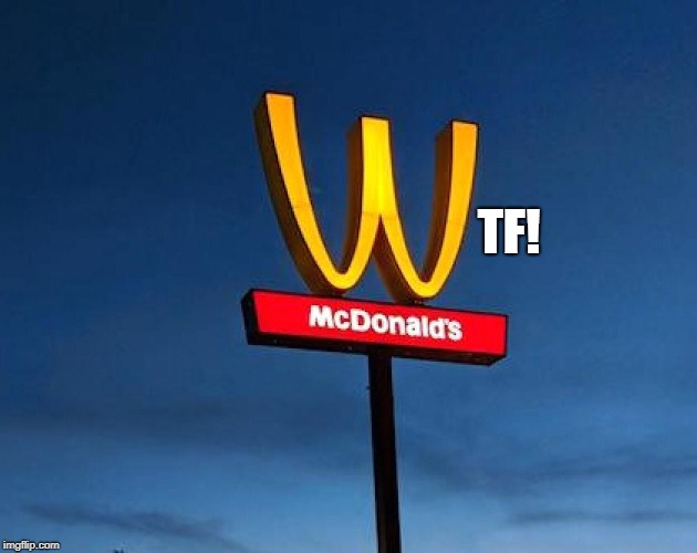 McDonald | TF! | image tagged in mcdonald | made w/ Imgflip meme maker
