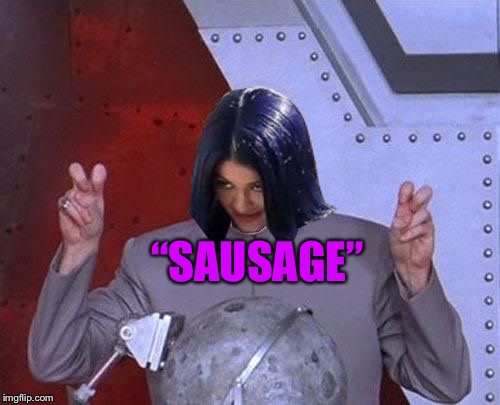 Dr Evil Mima | “SAUSAGE” | image tagged in dr evil mima | made w/ Imgflip meme maker