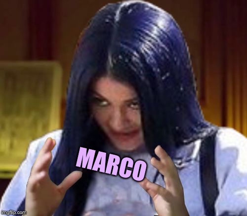 Kylie Aliens | MARCO | image tagged in kylie aliens | made w/ Imgflip meme maker