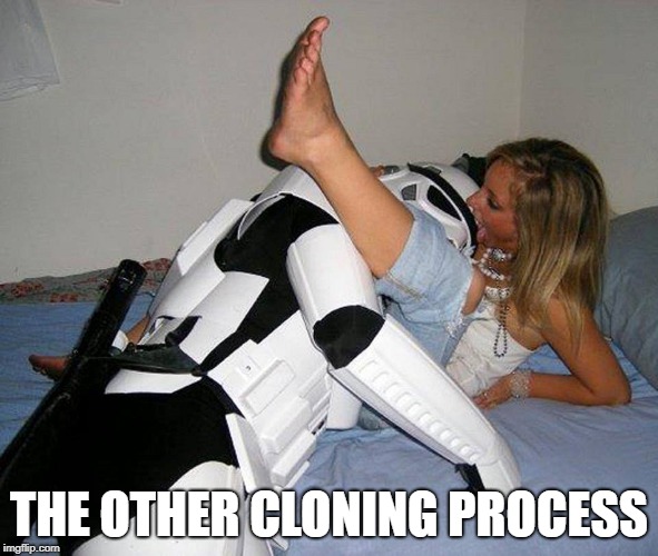 THE OTHER CLONING PROCESS | image tagged in star wars | made w/ Imgflip meme maker