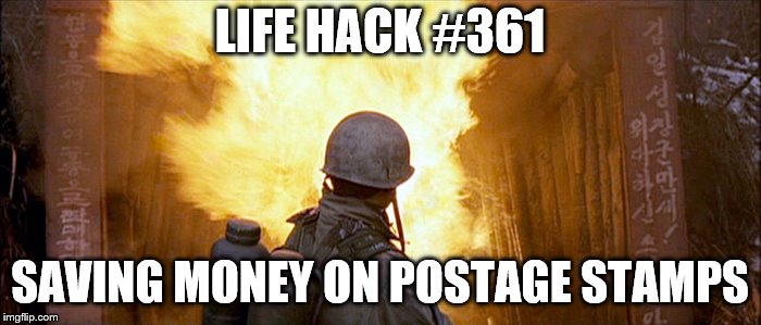 LIFE HACK #361 SAVING MONEY ON POSTAGE STAMPS | made w/ Imgflip meme maker