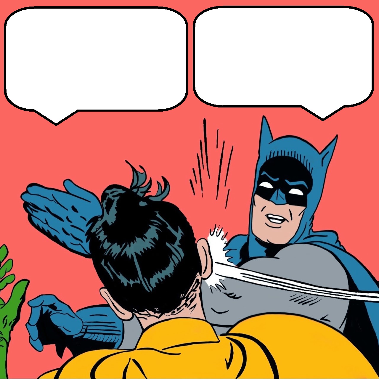 Batman slapping Robin. 