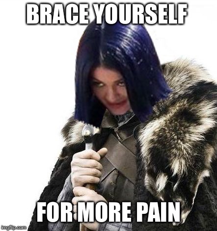 Mima says brace yourselves | BRACE YOURSELF FOR MORE PAIN | image tagged in mima says brace yourselves | made w/ Imgflip meme maker