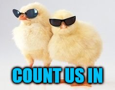 COUNT US IN | made w/ Imgflip meme maker