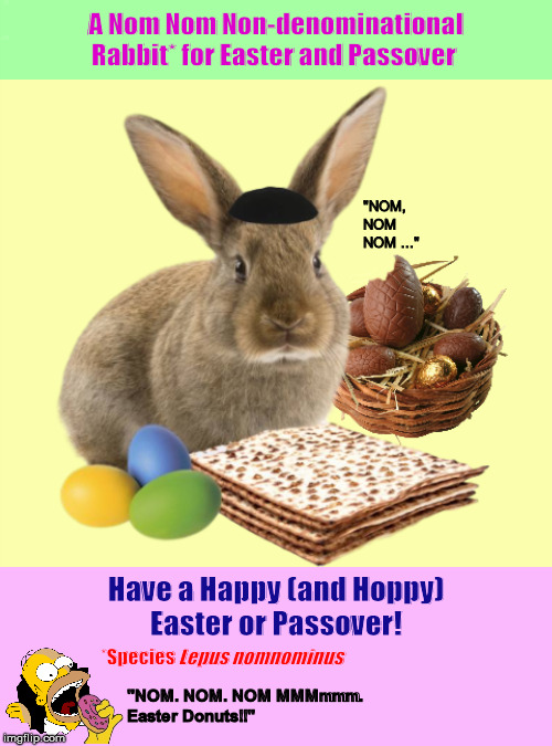 A Nom Nom Non-denominational Rabbit for Easter and Passover | image tagged in easter,passover,easter bunny,homer simpson,memes,funny | made w/ Imgflip meme maker