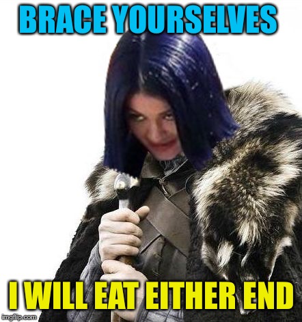 Mima says brace yourselves | BRACE YOURSELVES I WILL EAT EITHER END | image tagged in mima says brace yourselves | made w/ Imgflip meme maker