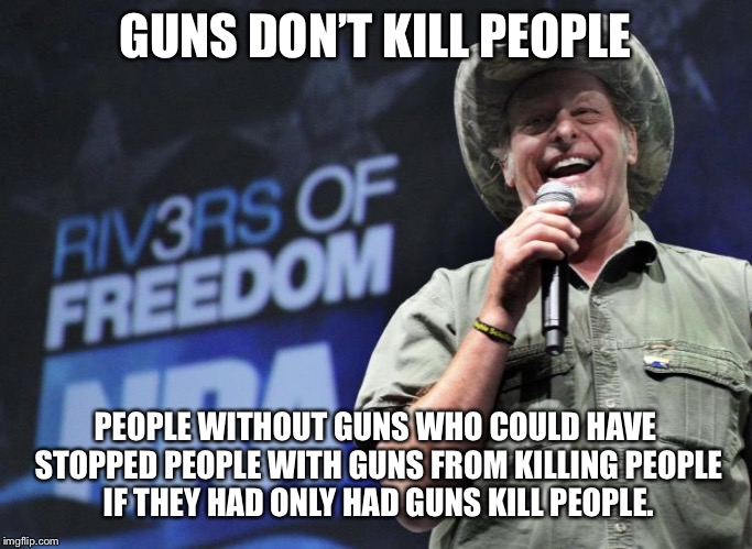 Does mouth control violate the first amendment? | GUNS DON’T KILL PEOPLE; PEOPLE WITHOUT GUNS WHO COULD HAVE STOPPED PEOPLE WITH GUNS FROM KILLING PEOPLE IF THEY HAD ONLY HAD GUNS KILL PEOPLE. | image tagged in ted nugent | made w/ Imgflip meme maker