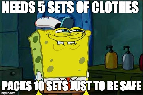 Don't You Squidward Meme | NEEDS 5 SETS OF CLOTHES; PACKS 10 SETS JUST TO BE SAFE | image tagged in memes,dont you squidward | made w/ Imgflip meme maker