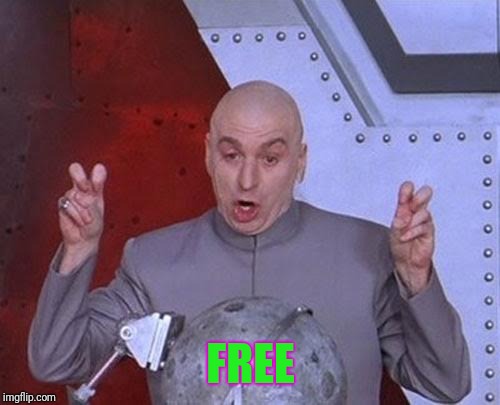 Dr Evil Laser Meme | FREE | image tagged in memes,dr evil laser | made w/ Imgflip meme maker