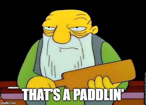 That's a Paddlin' | THAT'S A PADDLIN' | image tagged in memes,that's a paddlin',dak prescott | made w/ Imgflip meme maker